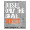 Diesel Only The Brave Street toaletná voda pre mužov 35 ml