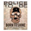 Police To Be Born To Shine Eau de Toilette da uomo 125 ml