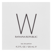 Banana Republic Banana Republic W parfémovaná voda pre ženy 125 ml