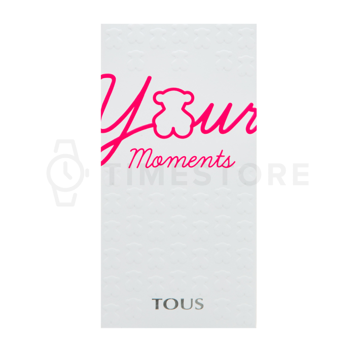 Tous Your Moments toaletná voda pre ženy 90 ml