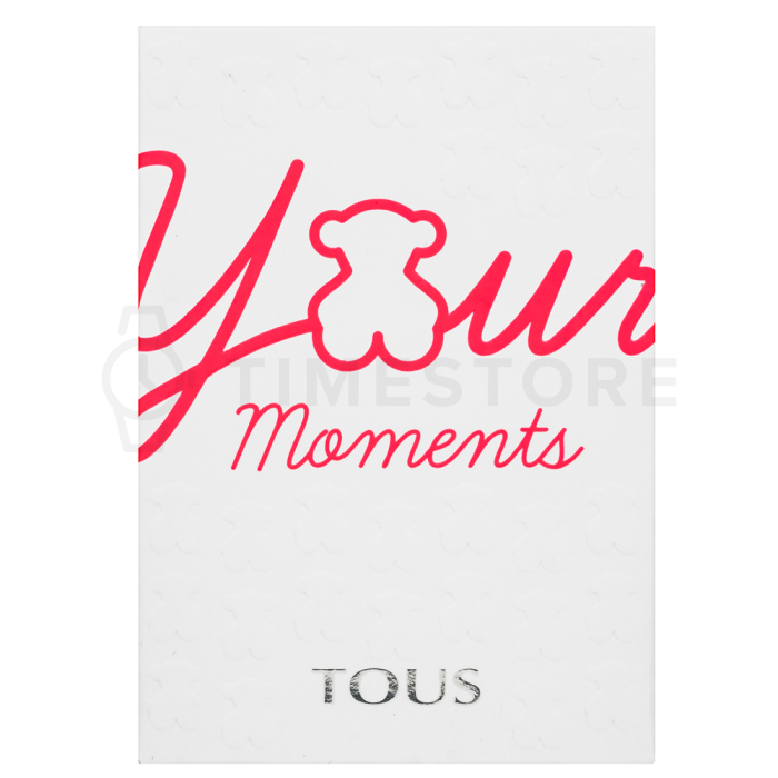 Tous Your Moments toaletná voda pre ženy 50 ml
